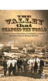 Valley That Changed the World DVD