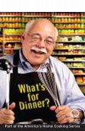 America's Home Cooking - What's For Dinner Cookbook