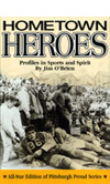 Hometown Heroes - Profiles in Sports and Spirits Book