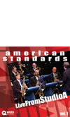 American Standards - Live From Studio A, volume 1 CD